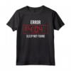 Error 404 Not Found Shirt - Funny Programmer Xmas Gift Maglietta - Perfect for Birthdays and Christmas