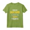 Regalo Divertente Dottore - Ho Sempre Ragione Maglietta per Uomo e Donna - Ideale per Feste e Compleanni