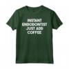 Instant Endodontist Basta aggiungere caffè Maglietta - Regalo Divertente per Endodontisti - Ideale per Anniversario, Compleanno o Natale