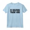 My Girlfriend is Hotter Than You - Funny Couple T-shirt for Christmas, Birthday, Valentine's Day