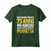Regalo Femmina 75 Anni Divertente Compleanno Donna Nonna Maglietta - Ideale per il 75° Compleanno di una Donna Speciale