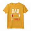 Papà di Due Ragazze con Batteria Bassa - Maglietta per la Festa del Papà - Ideale come Regalo per il Papà di Due Ragazze