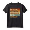 È Strano Avere la Stessa Età degli Anziani - Maglietta Divertente per Compleanni e Feste - Regalo Originale per Genitori e Nonni