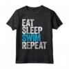 Eat Sleep Swim Repeat - Maglietta da Nuoto per Uomini/Donne/Bambini - Ideale Regalo di Natale per gli Amanti del Nuoto