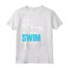Eat Sleep Swim Repeat - Maglietta da Nuoto per Uomini/Donne/Bambini - Ideale Regalo di Natale per gli Amanti del Nuoto