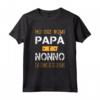Ho Due Nomi Papà e Nonno - Maglietta Divertente per la Festa del Papà - Regalo Originale per Compleanni e Anniversari