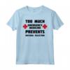 Troppa Medicina di Emergenza Impedisce la Selezione Naturale - T-shirt Divertente Scienza - Idea Regalo per Natale, Festa del Papà o Festa della Mamma