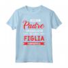 Festa del Papà Maglietta Papà e Figlia - Regalo Compleanno Padre - Ideale per la Festa del Papà