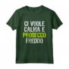 Ci Vuole Calma E Prosecco - Divertente Maglietta Alcolica con Frase Simpatica - Ideale per Compleanno, Feste e Regali