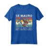 Se Mauro non può aggiustarlo nessuno può farlo Maglietta - Regalo Personalizzato per Compleanno con Nome Mauro