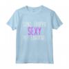Sono Troppo Sexy Per Lavorare - Maglietta Ironica e Divertente per Uomo e Donna - Regalo Originale per Compleanni e Feste