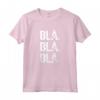 Bla Bla Bla Ironica Simpatica Divertente Maglietta - Ideale come Regalo per Compleanno, Festa della Mamma, Festa del Papà o Natale