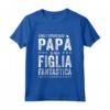 Papa Figlia Fantastica - Super Padre - Maglietta per la Festa del Papà e Figlia - Ideale per Celebrazioni