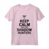 Divertente Love Shadow Hunters T-shirt - Calm And Love Maglietta per Fan della Serie - Regalo Ideale per Festa del Papà, Natale