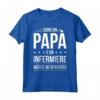 Sono un Papà e un Infermiere - Maglietta Regalo Divertente per Papà Infermiere - Ideale per Compleanno o Natale