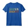 Superdaddy - Maglietta con scritta