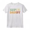 Superdaddy - Maglietta con scritta
