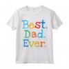 Best Dad Ever T-shirt Festa del Papà 2019 - Regalo divertente per Papà, Marito, Fratello, Zio