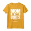 Madre di Due Ragazze - Festa della Mamma Maglietta per Mamma di 2 Ragazze - Regalo Compleanno e Natale