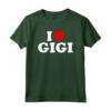 Amo Gigi Maglietta - Regalo divertente per la Nonna - Ideale per Ringraziamento, Festa della Mamma o Compleanno