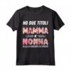 Festa della Mamma Fiori della Nonna Mamma Maglietta - Leggera e Confortevole per un Regalo Speciale