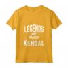 Le Leggende sono chiamate Kendal - Personalizzata Maglietta per Donne di Nome Kendal - Regalo Unico per Compleanno o Natale