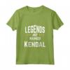 Le Leggende sono chiamate Kendal - Personalizzata Maglietta per Donne di Nome Kendal - Regalo Unico per Compleanno o Natale