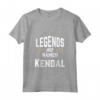 Le Leggende sono chiamate Kendal - Personalizzata Maglietta per Donne di Nome Kendal - Regalo Unico per Compleanno o Natale