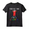 Trust Me I'm a Clown - Maglietta da Clown Divertente e Nostalgica - Ideale per Regali Speciali