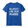 Maglia Frasi Film Cult - Citazione Ricordati Che Devi Morire - T-shirt Divertente con Scritte Originali - Idea Regalo Compleanno - Marca HapTiger