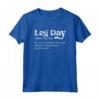 Leg Day Definition - Maglietta Pump Cover-Oversize per Allenamento in Palestra - Ideale per Bodybuilding e Sollevamento Pesi