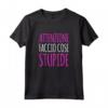 Magliette Donna Manica Corta Faccio Cose Stupide - Tee Shirt con Frasi Ironiche e Scritte Divertenti - Idea Regalo per Compleanni - Marca HapTiger