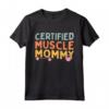 Certificato Muscle Mommy - Groovy Pompa Copertura Sollevamento Maglietta - Ideale per Allenamento in Palestra o Regalo Fitness per Donna