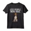 Meno Persona Più Cani Foxhound Americano Maglietta - Regalo Divertente per Amanti dei Cani - Ideale per Introvertiti