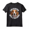 La Vita è Migliore con un Cucciolo di Cane Foxhound Americano - Foxhound Maglietta per Amanti dei Cani - Regalo di Natale o Compleanno