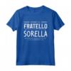 Idea Regalo Per Fratelli Divertenti - Maglietta per Fratello Orgoglioso di una Fantastica Sorella - Regalo Divertente e Unico