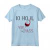 Io ho il Vin Pass - Divertente Maglietta sul Vino e Green Pass - Regalo Ironico per Amanti del Vino e del Buon Umore
