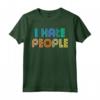 I hate People Shirt Misanthrope - Divertente Regalo Maglietta per Uomo, Donna, Bambino - Ideale per Compleanno o Natale