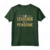 Fantastica Idea Regalo di Pensionamento per un Pensionato - Maglietta della Leggenda per il Pensionamento
