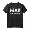 Maglietta Uomo Manica Corta Divertenti - Mai! Na' Gioia - Ideale Regalo Compleanno - Scritte Ironiche Originali