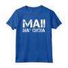 Maglietta Uomo Manica Corta Divertenti - Mai! Na' Gioia - Ideale Regalo Compleanno - Scritte Ironiche Originali