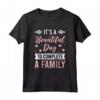 It’s A Beautiful Day To Complete A Family Maglietta - Ideale per il Family Day e le attività di legame familiare