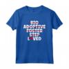 I Genitori Adottivi Amavano - Maglietta per Genitori Adottivi - Amore e Felicità per la Nostra Famiglia Adottiva