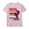 Foster Mom - Foster Care per la Festa della Mamma Adottiva - Maglietta per Mamma Adottiva Orgogliosa - Regalo per Genitore Adottivo