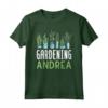 Giardinaggio Andrea - Nome Giardiniere Piante Giard Maglietta - Idea Regalo Natale Divertente per Amanti del Giardinaggio