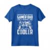 Gamer Dad Like A Normal Dad Only Very Cooler - Maglietta divertente per papà gamer - Idea regalo per Festa del Papà, Natale o Compleanno