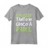 Maglietta Padel Divertente Ironica Sticazzi - Tanto Io Gioco a Padel - Ideale Regalo Compleanno - Marca HapTiger