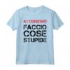 Faccio Cose Stupide T Shirt Uomo Divertente Frasi Simpatiche - Maglietta Ironica per Compleanno - Marca HapTiger