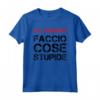 Faccio Cose Stupide T Shirt Uomo Divertente Frasi Simpatiche - Maglietta Ironica per Compleanno - Marca HapTiger