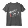Pazienza 1% - Divertenti Frasi Maglia Regali Simpatiche - Idea Regalo per Compleanni e Natale
